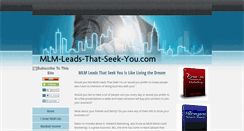 Desktop Screenshot of mlm-leads-that-seek-you.com